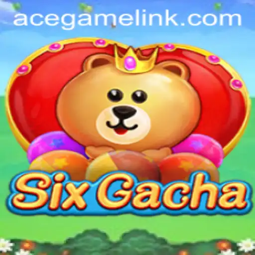 The Thrilling World of SixGacha: A Deep Dive into Ace.Game